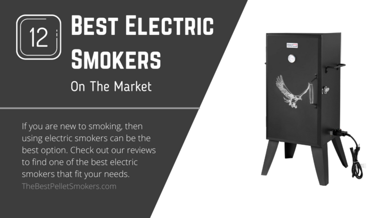 Best Electric Smokers On The Market 2021