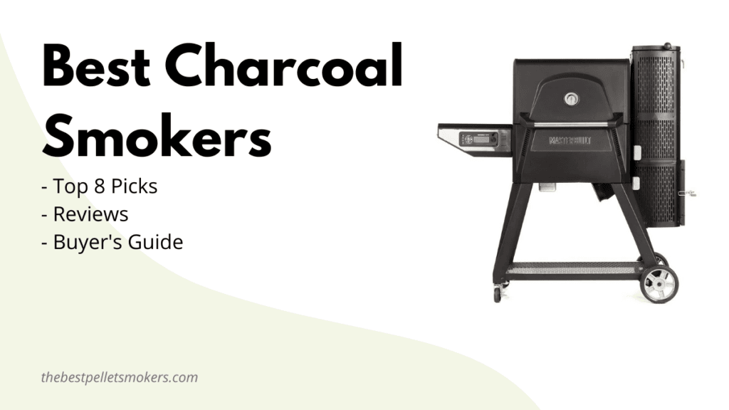 Best Charcoal Smokers