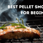 Best Pellet Smoker For Beginners 2024