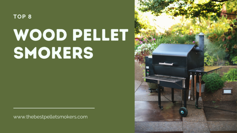 Best Wood Pellet Smokers 2021