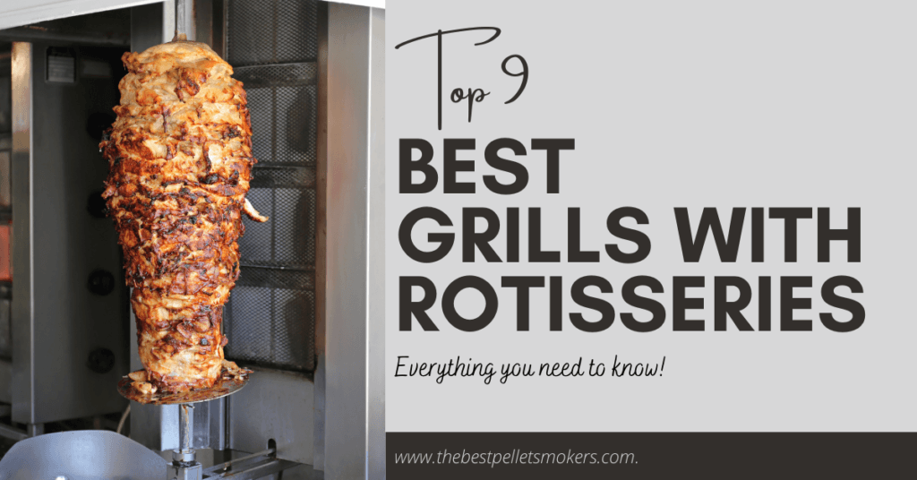 Best Grills with Rotisseries