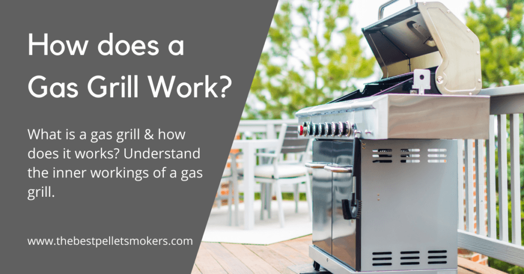 How Does a Gas Grill Work?