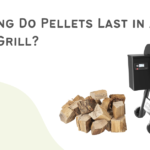 How Long Do Pellets Last in a Pellet Grill?