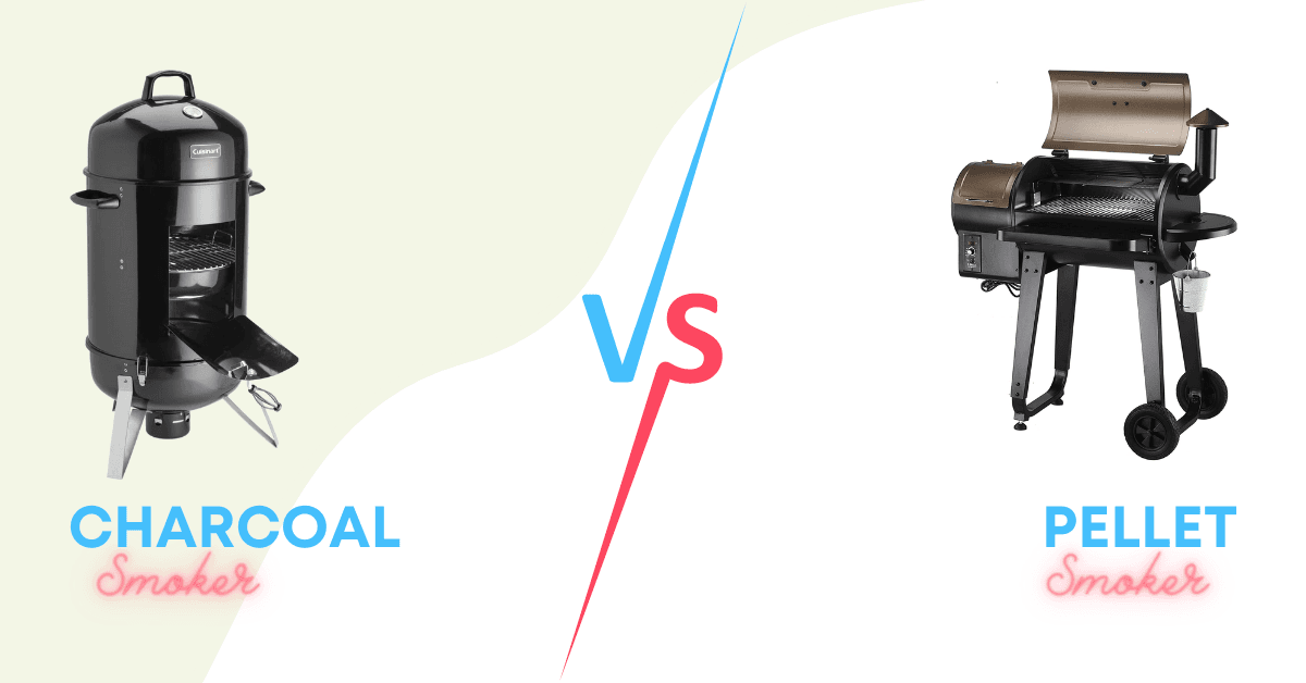Pellet Smoker vs Charcoal Smoker Which is Better?
