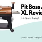 Pit Boss Austin XL Review