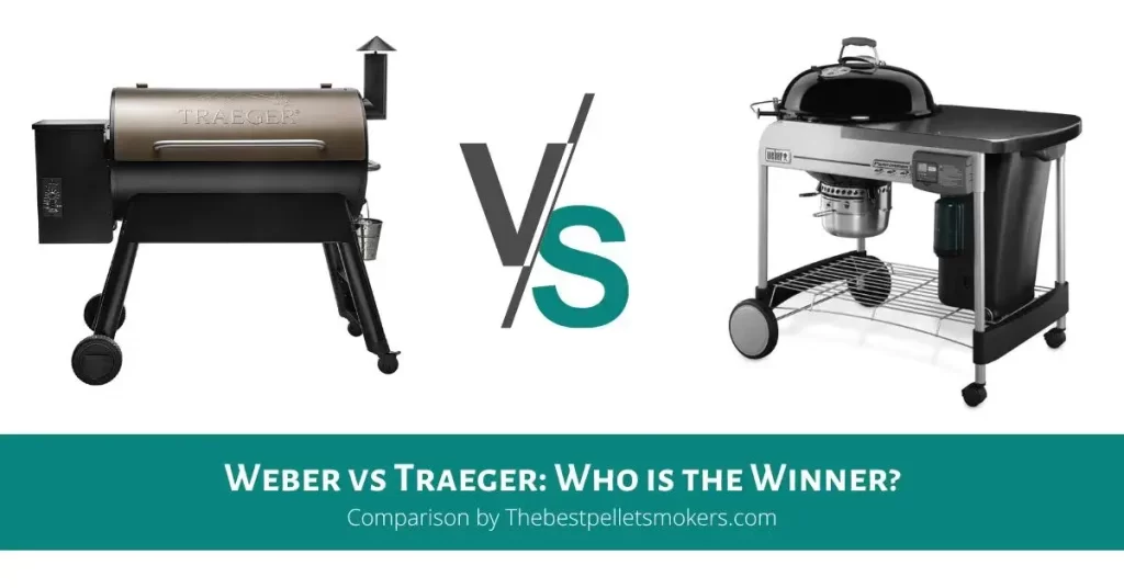 Weber vs Traeger