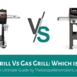 Pellet Grill Vs Gas Grill