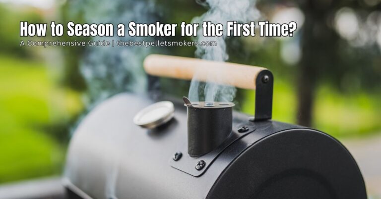 How to Season a Smoker for the First Time